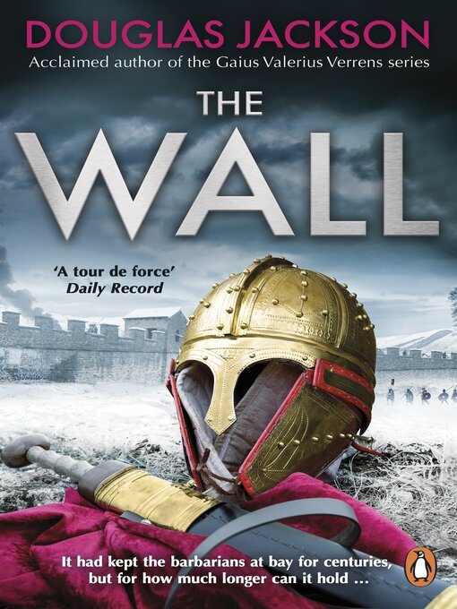Title details for The Wall by Douglas Jackson - Available
